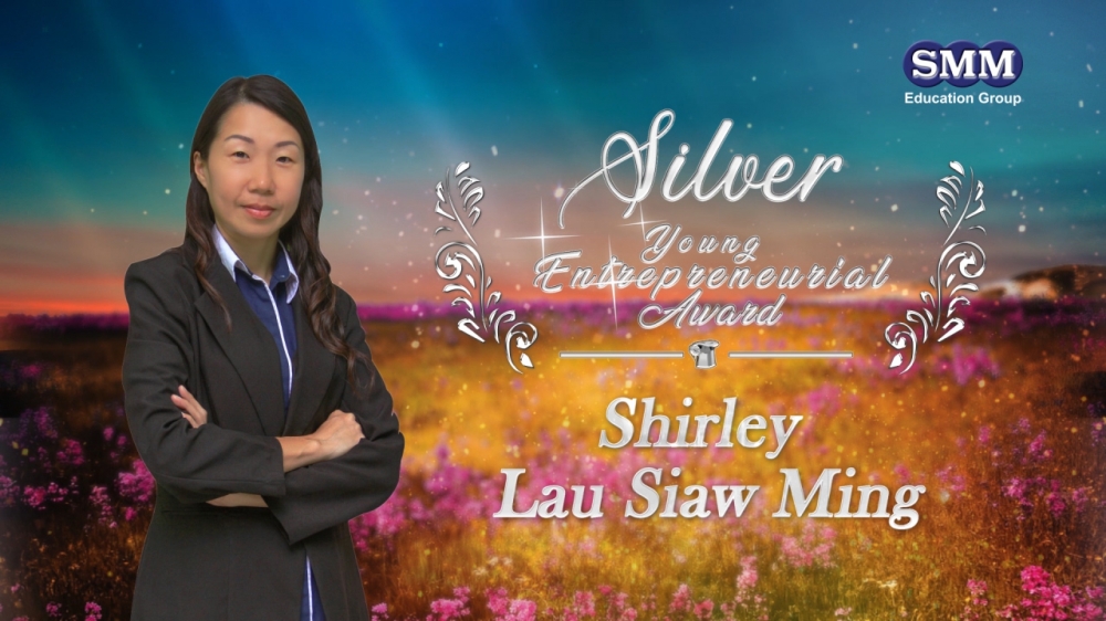 SMM Silver Young Edupreneur Award Year 2019 - Shirley Lau Siaw Ming