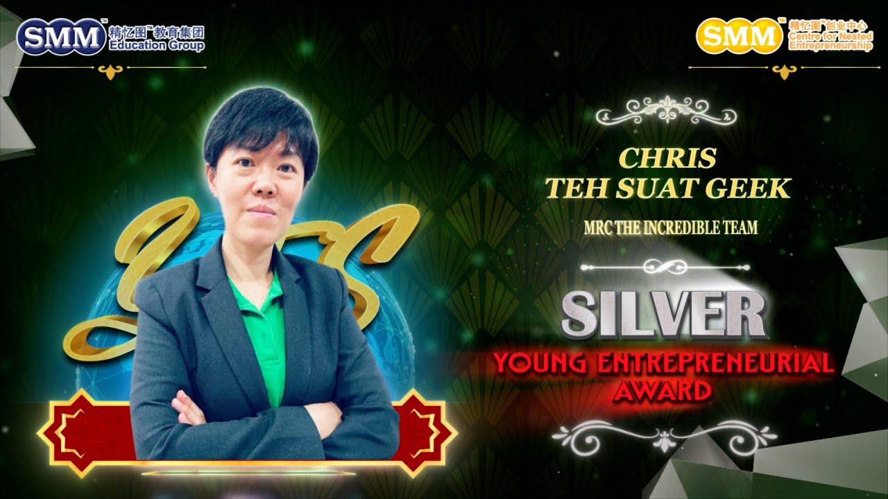 [Silver Young Entrepreneurial Awardee 2023] Chris Teh Suat Geek | MRC The Incredible Team