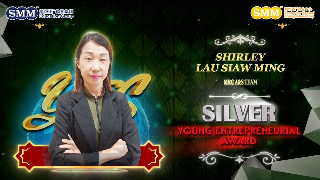 [Silver Young Entrepreneurial Awardee 2023] Shirley Lau Siaw Ming | MRC A&S Team