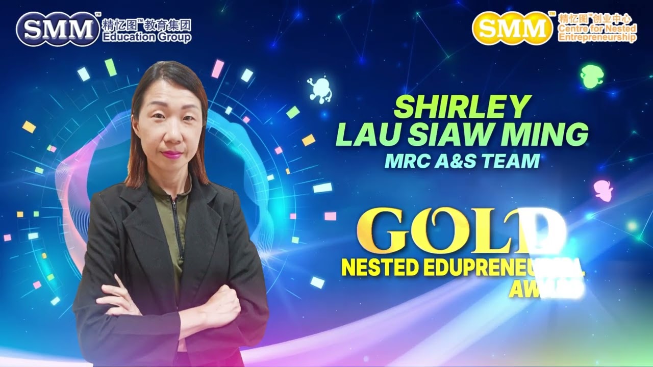 Gold Young Entrepreneurial Awardee 2025 | Shirley Lau Siaw Ming | MRC A&S Team