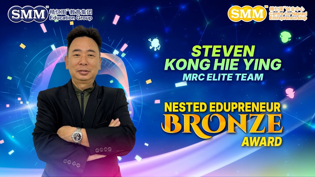 Nested Edupreneur Bronze Awardee 2025 | Steven Kong Hie Ying | MRC Elite Team